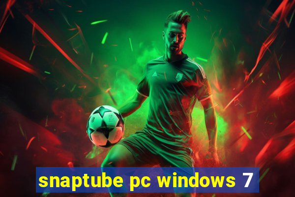 snaptube pc windows 7